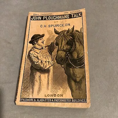 John Ploughman’s Talk By C H Spurgeon • $14.30