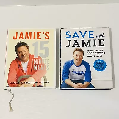 Jamie Oliver X2 Cookbooks Jamie's 15 Minute Meals & Save With Jamie Hardcover • $29.99