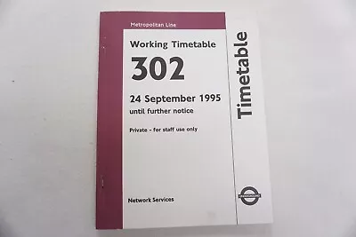 1995 Metropolitan Line Underground Tube Working Timetable No.302 VGC • £14.99