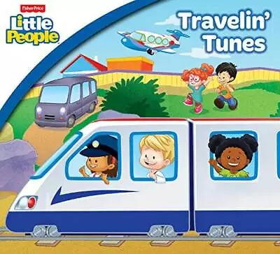 Fisher Price: Travelin' Tunes - Audio CD By Fisher Price - VERY GOOD • $5.96