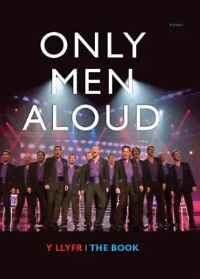 £3.49 • Buy Only Men Aloud - Y Llyfr/the Book By Bethan Mair Book The Cheap Fast Free Post