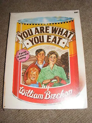 You Are What You Eat By William Breckon PB Book Guide To Sensible Eating Diet • £2.54