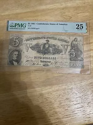 1861 T-37 $5 CONFEDERATE CURRENCY - PMG 25 Very Fine • $350