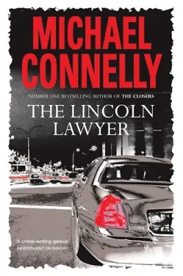 The Lincoln Lawyer By Michael Connelly. 9780752879550 • £3.48