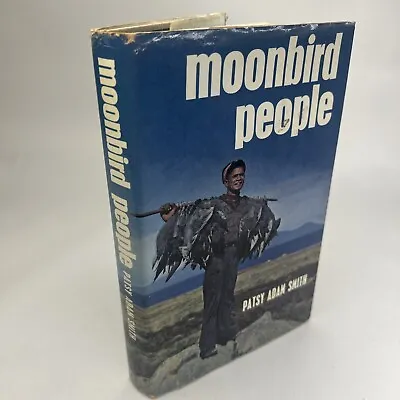 Moonbird People By Patsy Adam Smith Furneaux Islands Travel Australian 1st Ed • $49.88