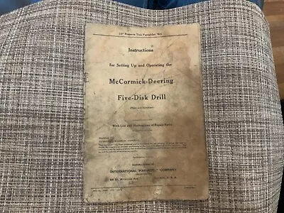 IHC McCormick-Deering 5 Disk Drill Walk Behind Horse Drawn Grain Drill Manual IH • $19.99