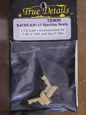 1/72 True Details NACES SJU-17 Ejection Seats For T-45 F-14D F/A-18 Resin OOP • $7.99