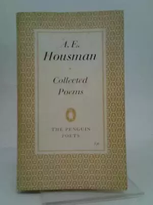 A E Housman Collected Poems (Housman A.E. - 1961) (ID:87951) • £6.61