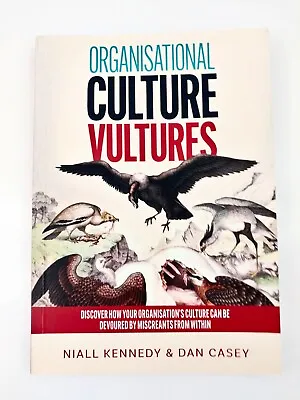 Organisational Culture Vultures Niall Kennedy Dan Casey Paperback 2021 Business • £15.65