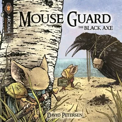 Mouse Guard The Black Axe 1 David Petersen Archaia Studios 1st NM • $4.99