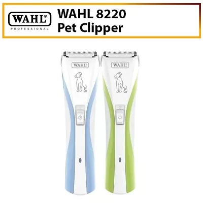 WAHL 8220 Cordless Rechargeable Pet Clipper Cat Dog Trimmer AU [FREE 9 X Blades] • $119