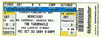 Morrissey 10/22/04 Atlanta GA The Tabernacle Rare Ticket! • $14.99