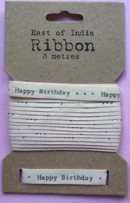 East Of India Happy Birthday Ribbon • £4