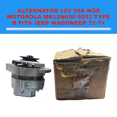Motorola MR12N600 9293 Type B Alternator 12V 55A NOS Fits Jeep Wagoneer 72-74 • $275