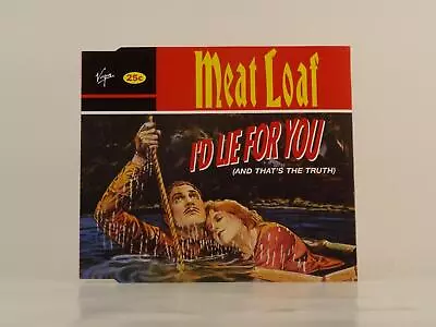 MEAT LOAF I'D LIE FOR YOU (G36) 3 Track CD Single Picture Sleeve VIRGIN • £4.30