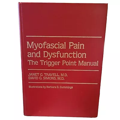Myofascial Pain And Dysfunction Vol. 1: The Trigger Point Manual By Donnelly • $68.54