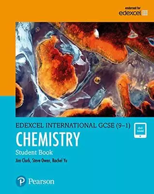 Pearson Edexcel International GCSE (9-1) Chemistry Student Book By Clark Jim • £6.49