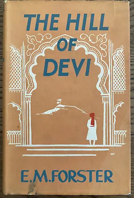 £12.50 • Buy E M Forster The Hill Of Devi First Edition Book Edward Arnold & Co India