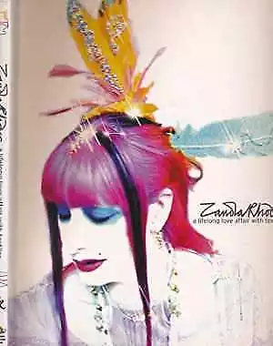 Zandra Rhodes: A Lifelong Love Affair With - Paperback By Rhodes Zandra - Good • $12.79