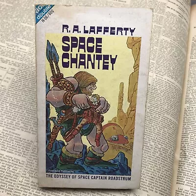 Ace Double 1968 Space Chantey/Pity About Earth R.A. Lafferty/Ernest Hill • $10