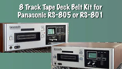 Belt Kit For Panasonic RS-805 Or RS-801 8 Track Tape Deck Player/Recorder • $16.99