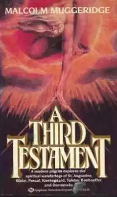 A Third Testament - Paperback By Muggeridge Malcolm - Acceptable N • $5.55