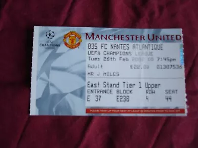 Manchester United V FC Nantes TICKET STUB 26 Feb 2002 UEFA Champions League • £4.99