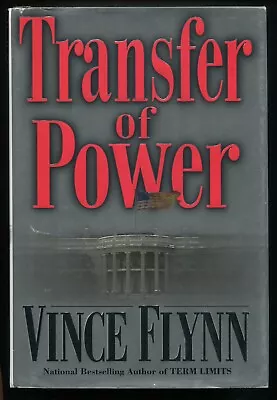 Transfer Of Power By Vince Flynn 1999 HC First Edition 1st Printing Mitch Rapp • $21