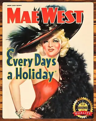 Every Day's A Holiday - Mae West - 1937 - Metal Sign 11 X 14 • $27.99