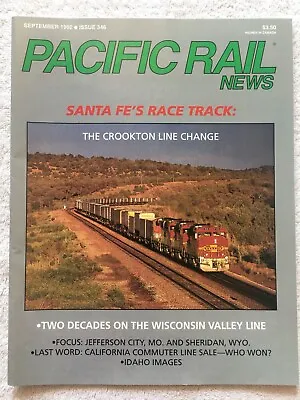 PACIFIC RAIL NEWS Magazine #346 September 1992 - Santa Fe Crookton Line • $3.99