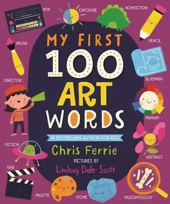 My First 100 Art Words By Ferrie Chris • $4.29