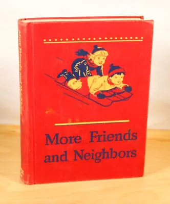 More Friends And Neighbors 1946-47 Stories Student Hardcover Book G+ • $12.49