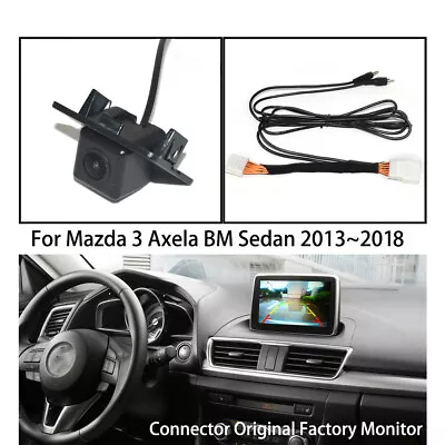 Car Rear View Reverse Parking Camera For Mazda 3 Mazda3 Axela Sedan BM 2013~2018 • $39.99