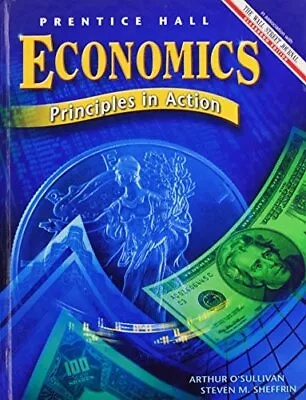 ECONOMICS: PRINCIPLES IN ACTION 2ND EDITION STUDENT By Prentice Hall - Hardcover • $14.95