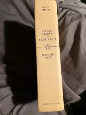 A Tree Grows In Brooklyn And Maggie-Now  Betty Smith 1947 HC Book Club Edition • $20