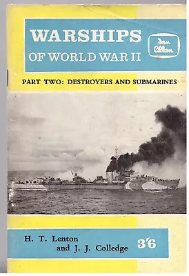 Ian Allan Warships Of World War II Part Two : Destroyers & Submarines • £2.99