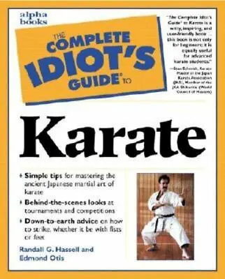 $4.27 • Buy The Complete Idiot's Guide To Karate By Hassell, Randall G.