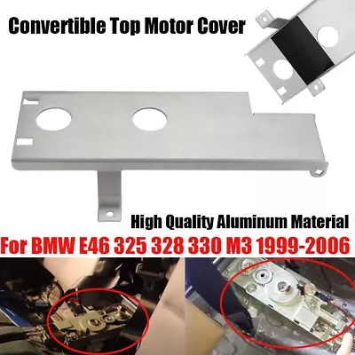 For BMW E46 325 328 330 M3 Convertible Top Motor Cover E46 1999-2006 Aluminum • $67.99