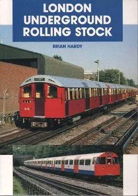 London Underground Rolling Stock 1990-91-Brian Hardy • £61.39