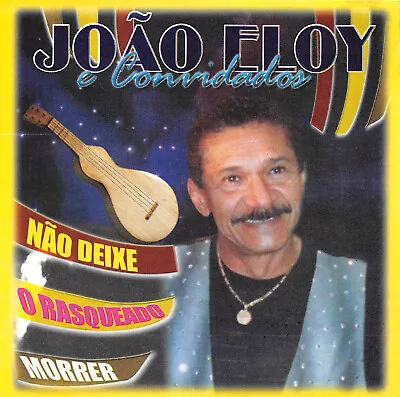 João Eloy E Convidados - Não Deixe O Raqueado Morrer CD • $17.99