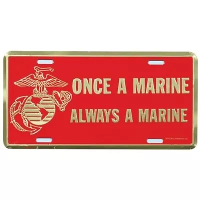 USMC Once A Marine Always A Marine License Plate- Marine Corps Red EGA Plates • $19.95