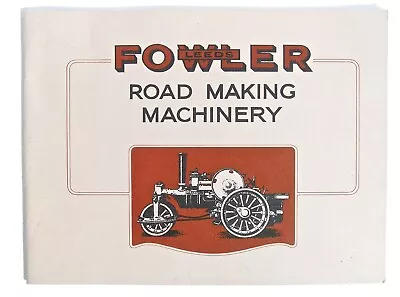 Antique Reprint Reproduction Fowler Leeds Road Making Machinery Catalog • $49.95