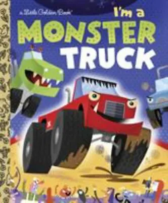 I'm A Monster Truck (Little Golden Book) By Shealy Dennis R. Good Book • $3.74