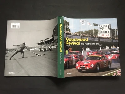 £10 • Buy GOODWOOD REVIVAL - THE FIRST TEN YEARS 1st 2008 Definitive Study 306 Pages -