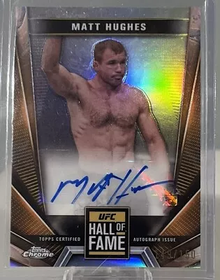 2024 Topps Chrome UFC Matt Hughes Hall Of Fame Refractor Auto 149/150 • $15