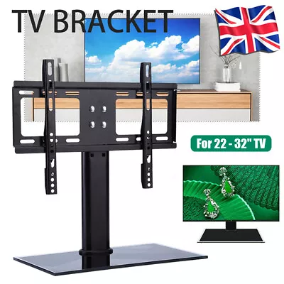 Desk Table Top TV Stand Bracket LCD LED Plasma VESA Mount 22-32 Inch Universal • £16.99