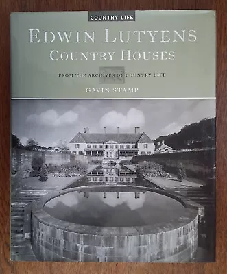 Edwin Lutyens: Country Houses (Archives Of Country Life) - 2005 HB - Stamp - VG • £43