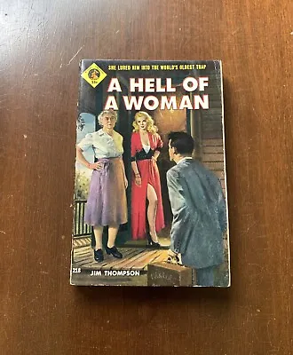 $150 • Buy 1954 Lion Original 218 A Hell Of A Woman Jim Thompson SVG Condition Pulp Sleeze
