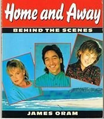 Home And Away: Behind The Scenes • £3.50