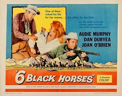 Six Black Horses Starring Audie Murphy Dan Duryea Joan O'Brien • £3.50